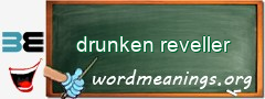 WordMeaning blackboard for drunken reveller